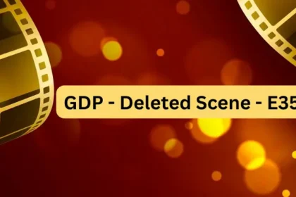 Exclusive GDP - Deleted Scene - E355: Must-Watch Clip