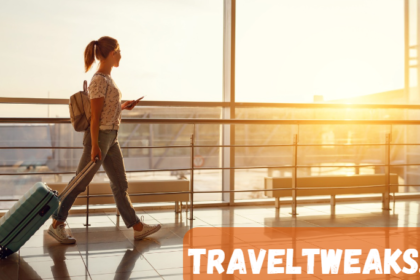 traveltweaks .com: 10 Insider Tips for a Perfect Journey