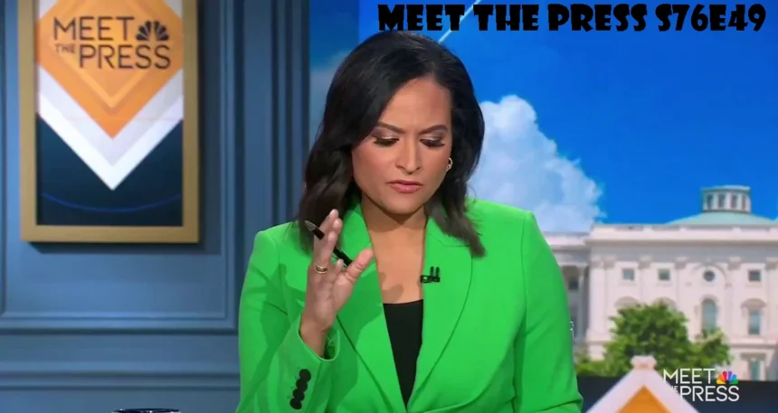 Highlights from Meet the Press S76E49: Must-Watch