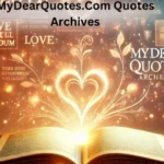 MyDearQuotes.com Quotes Archives: Top 5 Inspirations