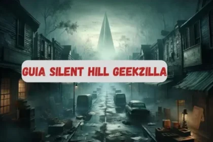 Guia Silent Hill Geekzilla: 8 Expert Tips