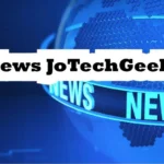 News JotechGeeks 24/7: Tech Insights & Trends Unveiled