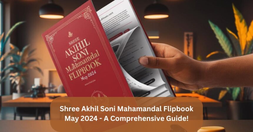 Shree Akhil Soni Mahamandal Flipbook May 2024 Insights