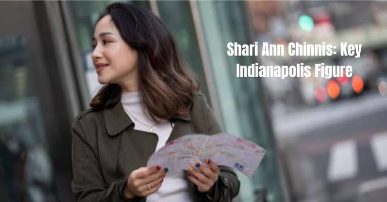 Shari Ann Chinnis Indianapolis: 7 Insights Revealed