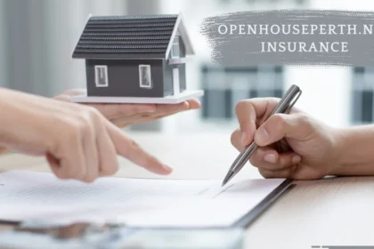 OpenHousePerth.net Insurance: Top 6 Benefits Unveiled