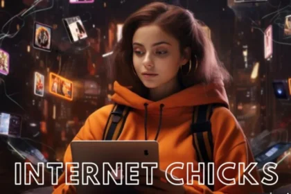 Internet Chicks: Unveiling Digital Socialites