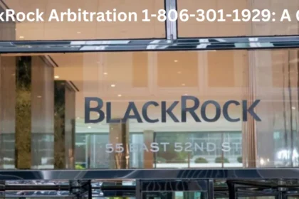 Blackrock Arbritation 1-806-301-1929: Your Legal Ally!