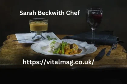 Sarah Beckwith Chef Culinary Excellence Redefined